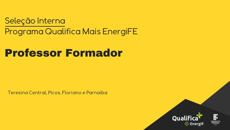 IFPI divulga resultado de seleção para docentes do programa EnergiFE