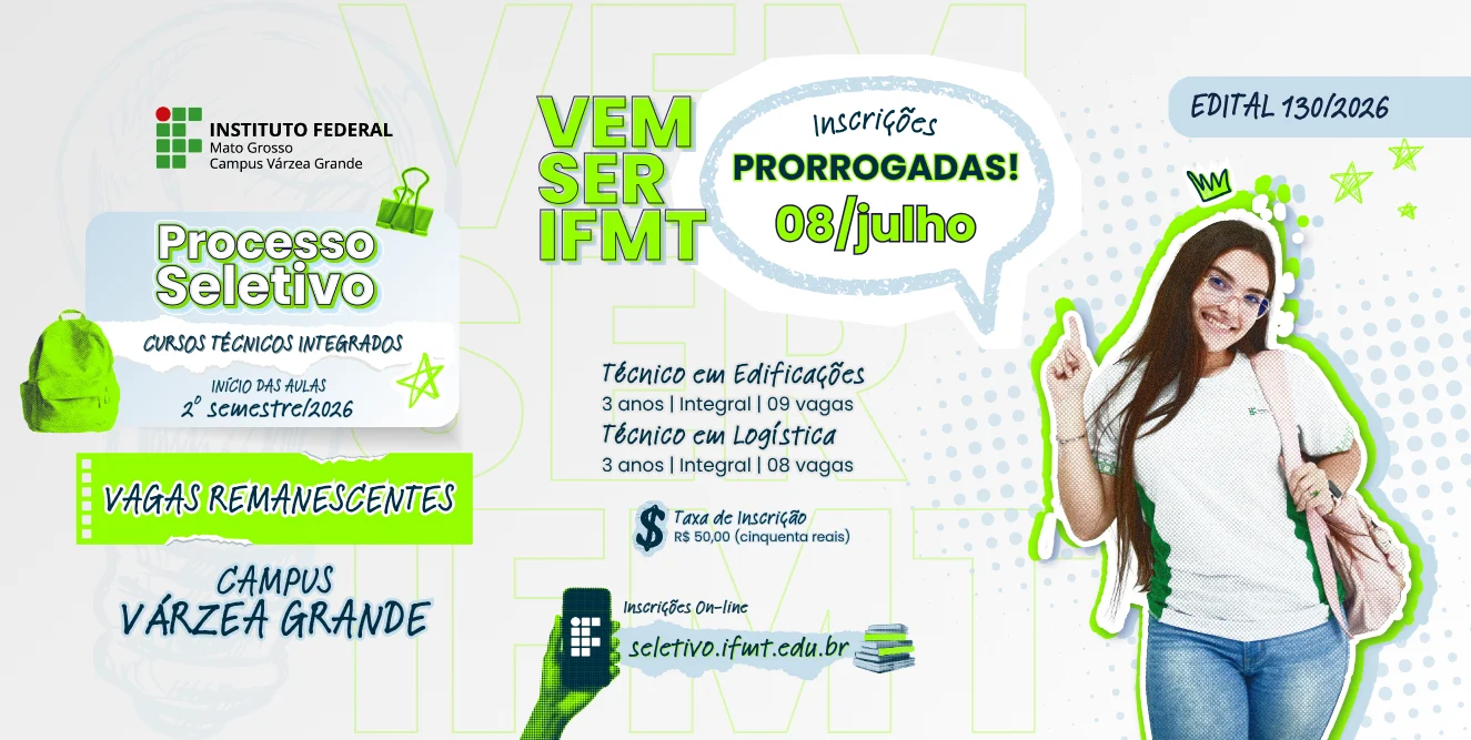 IFMT Campus Várzea Grande prorroga inscrições para cursos técnicos integrados