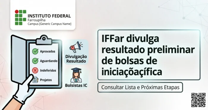 IFFar divulga resultado preliminar de bolsas de iniciação científica