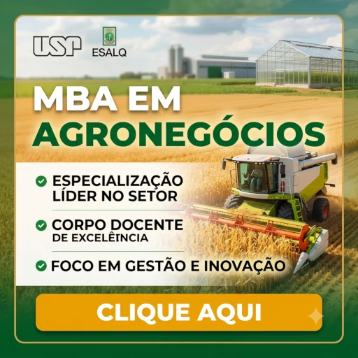 MBA EM AGRONEGOCIOS - USP ESALQ - Clique Aqui