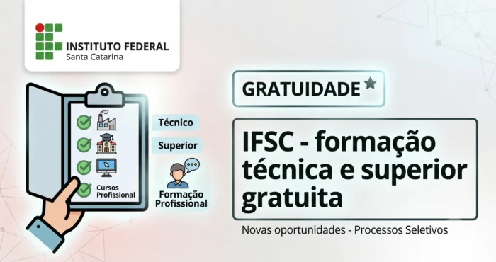 IFSC abre novas oportunidades para formação técnica e superior gratuita