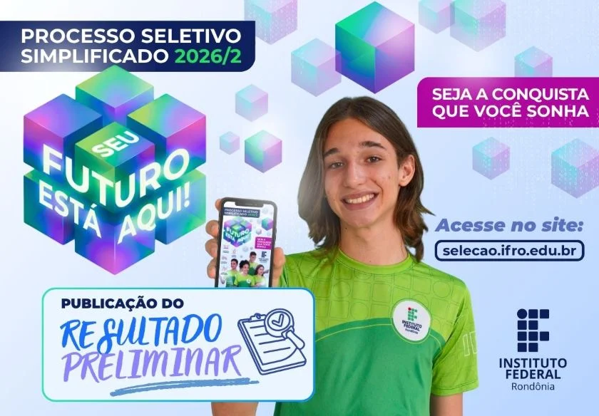 IFRO divulga resultado preliminar do Processo Seletivo Simplificado 2026/2