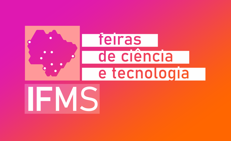 IFMS abre inscrições para as Feiras de Ciências e Tecnologia 2026