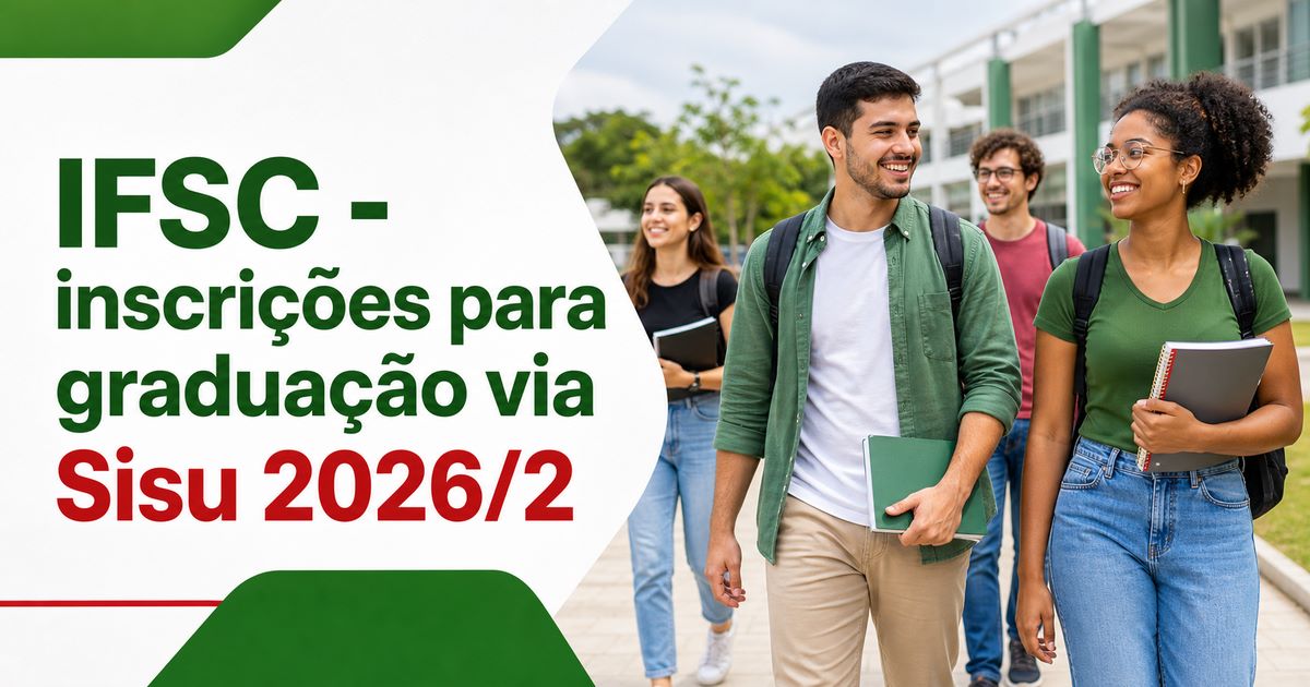 IFSC abre inscrições para cursos de graduação via Sisu 2026/2