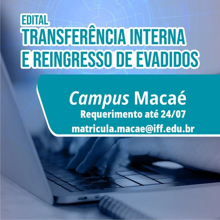 Campus Macaé abre vagas para reingresso e transferência em 2026.2