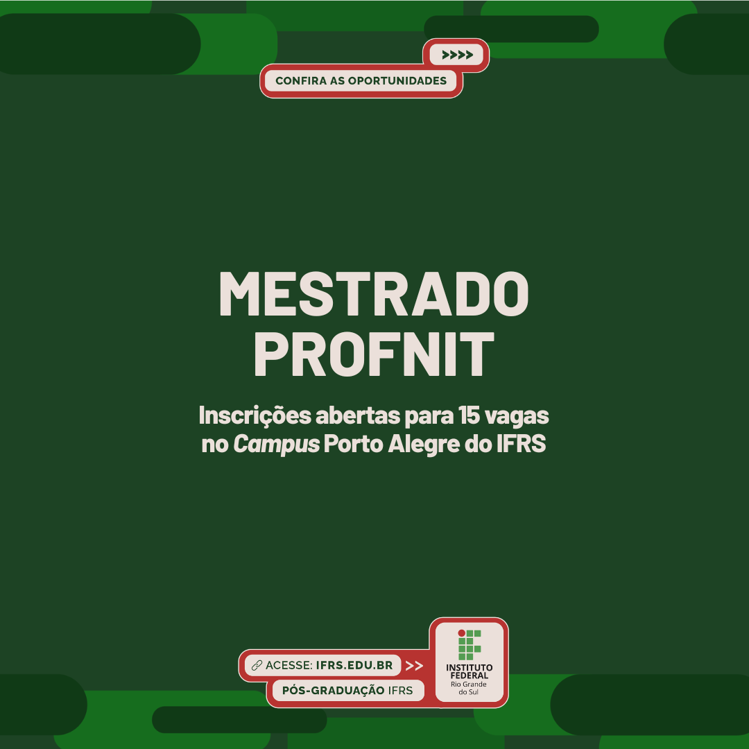 IFRS abre inscrições para mestrado gratuito em inovação e tecnologia