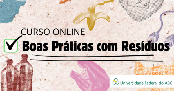 UFABC oferece curso online sobre gestão consciente de resíduos