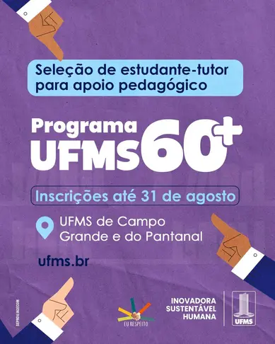 UFMS – Seleção de tutores para o programa UFMS 60+ aberta