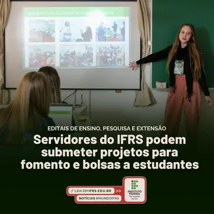 IFRS – Abre inscrições para projetos de ensino, pesquisa e extensão