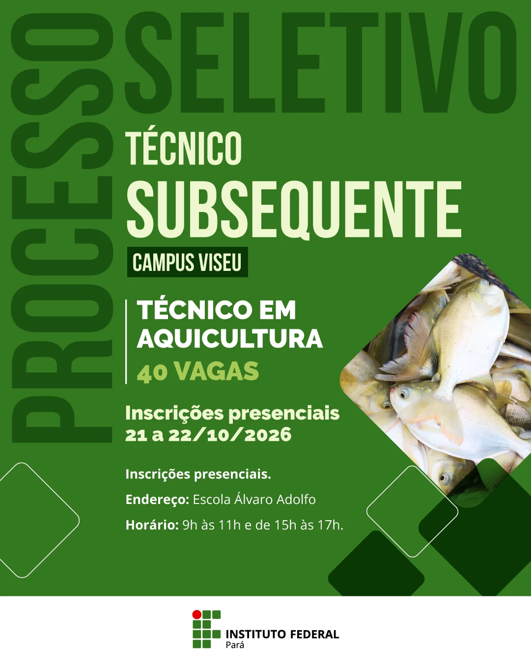 IFPA – 40 vagas gratuitas em curso técnico em Aquicultura