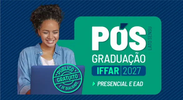 IFFar – Abre 140 vagas em quatro cursos de especialização gratuitos